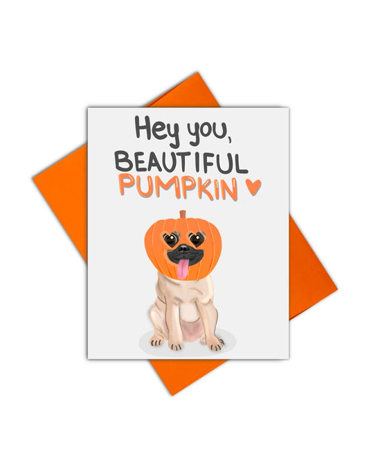 Hey You Beautiful Pumpkin Card - Giordanelli Art